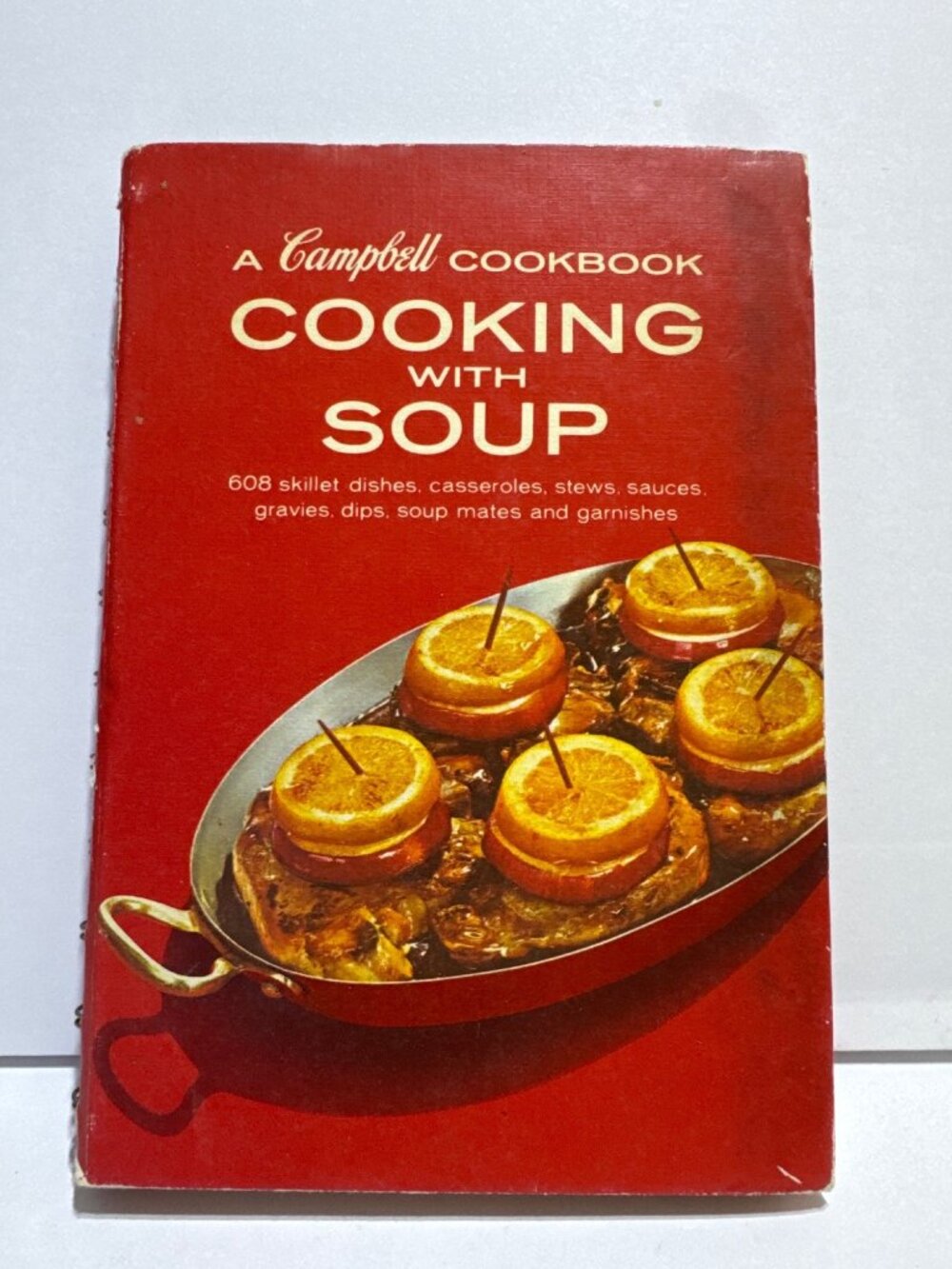 Vintage Campbells Cooking With Soup Cookbook 1960s 608 Recipes Hardcover Spiral